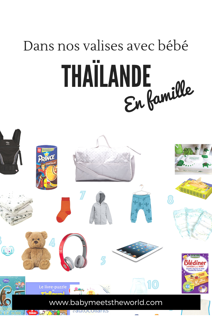 dans nos valises avec bébé thailande