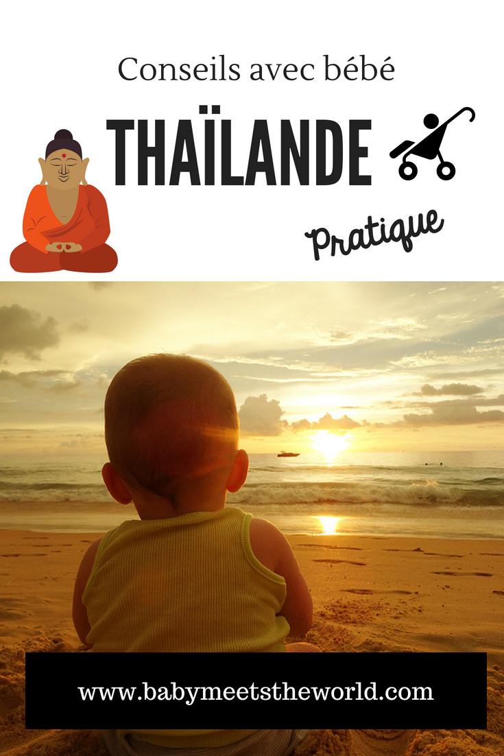 Thaïlande avec un bébé