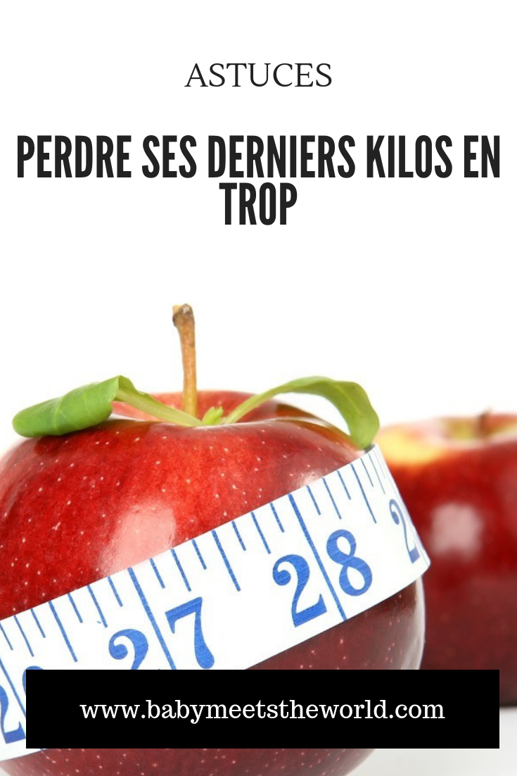 ASTUCES PERDE KILO EN TROP