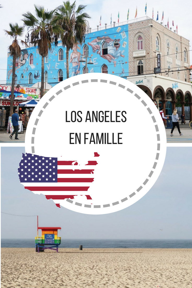 los angeles en famille