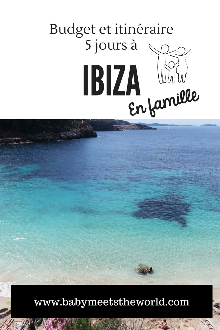 budgte et itinéraire à ibiza en famille