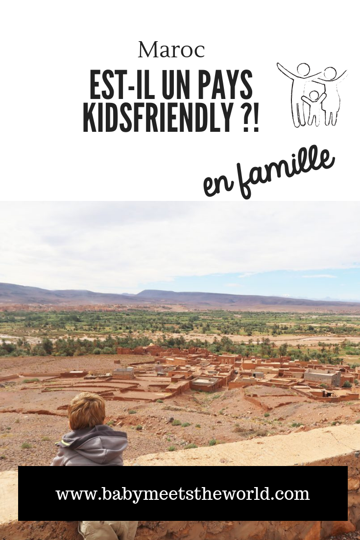 EST-IL MAROC UN PAYS KIDSFRIENDLY ?!