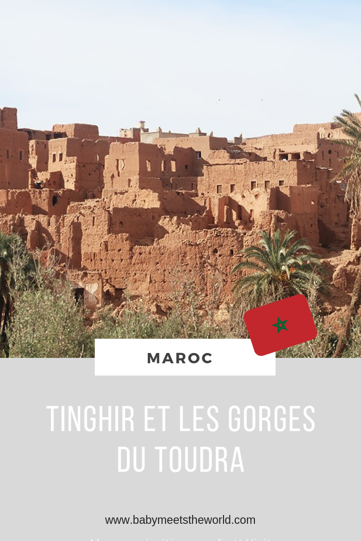 TINGHIR ET LES GORGES DU TOUDRA