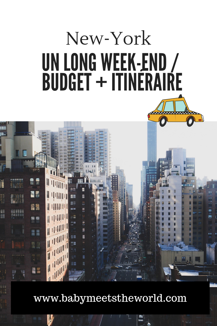 un long weekend a new york budget et itinéraire