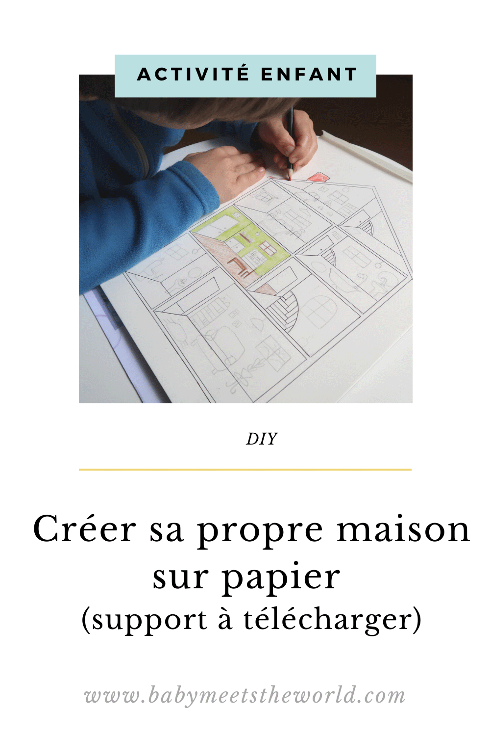 Créer sa propre maison sur papier (support à télécharger)