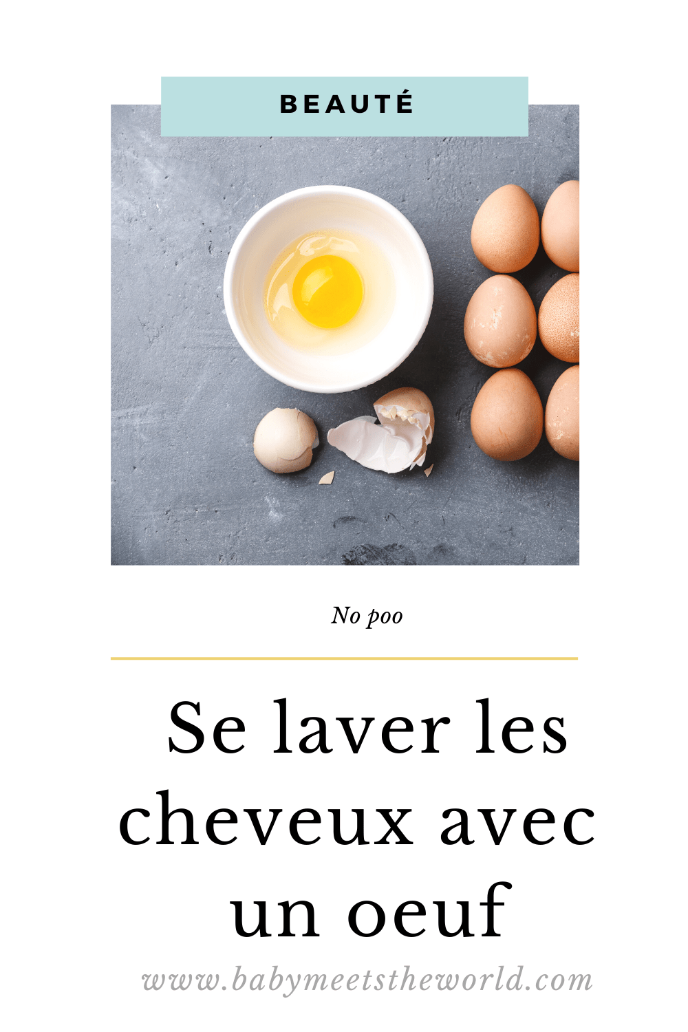 se laver les cheveux avec un oeuf