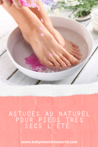 Astuces pour hydrater au naturel les pieds archi secs de l'été 