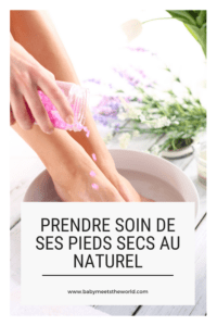 Astuces pour hydrater au naturel les pieds archi secs de l'été 