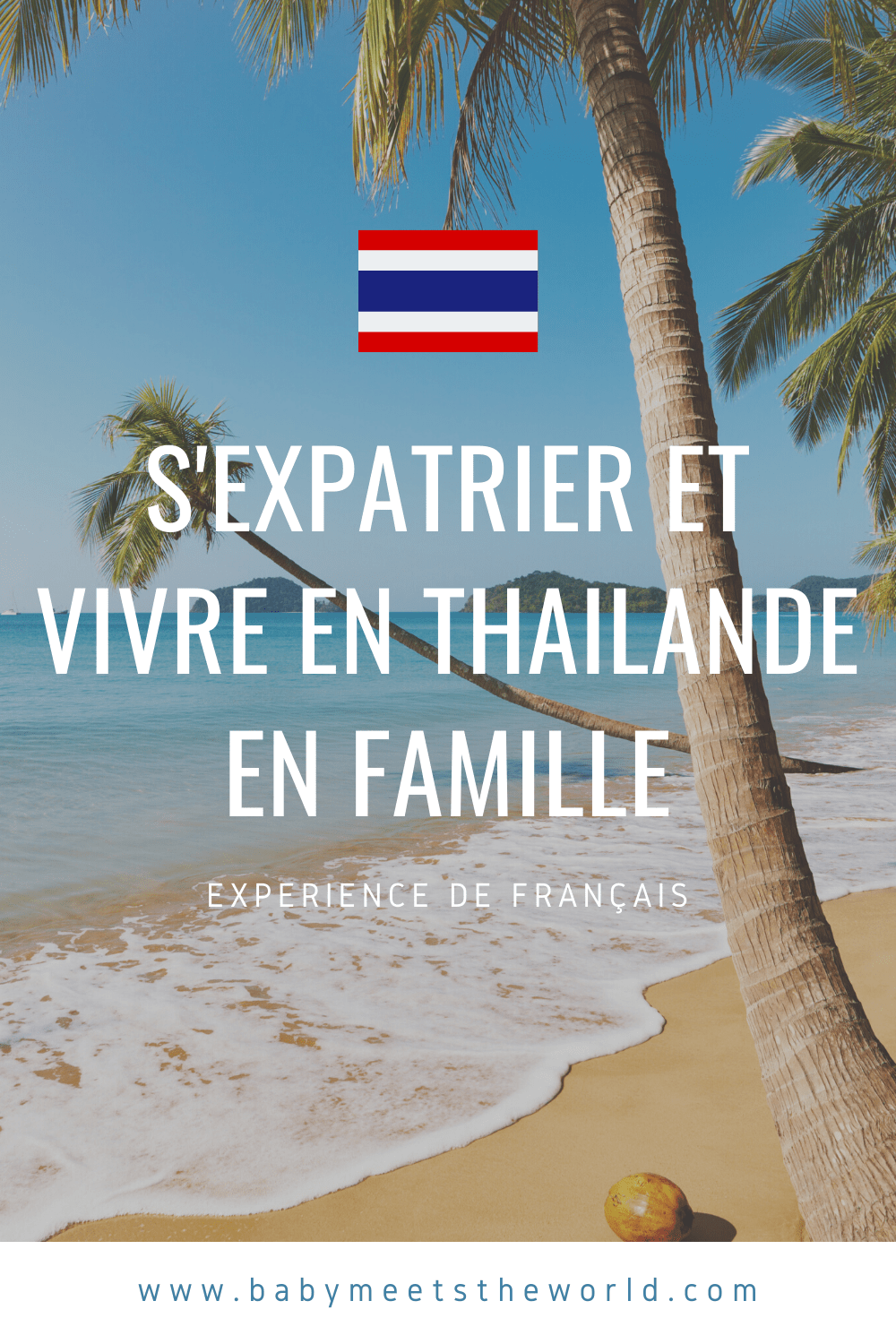 s'expatrier et vivre en thailande