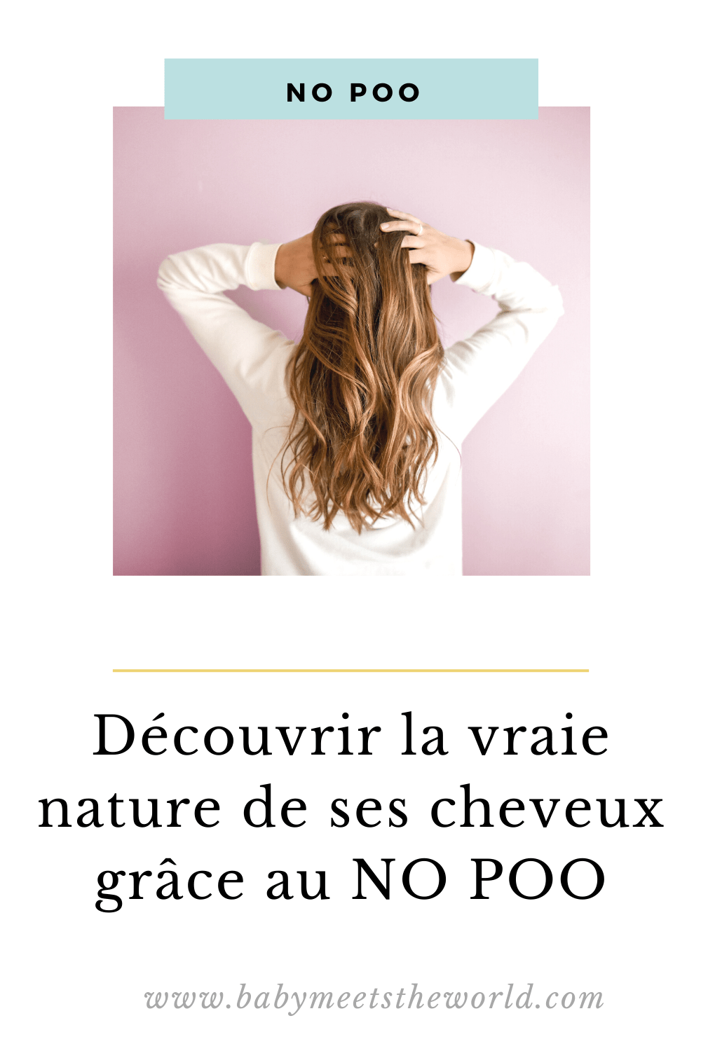 découvrir la vraie nature de ses cheveux grÂce au no poo