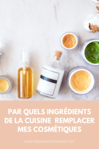 par quels ingrédients de la cuisine remplacer mes cosmétiques