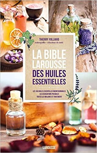 comment utiliser les huiles essentielles