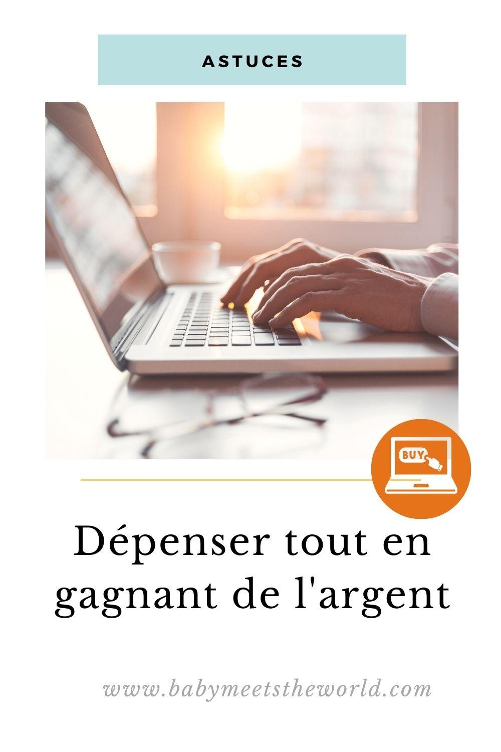 astuces pour dépenser en gagnant de l'argent