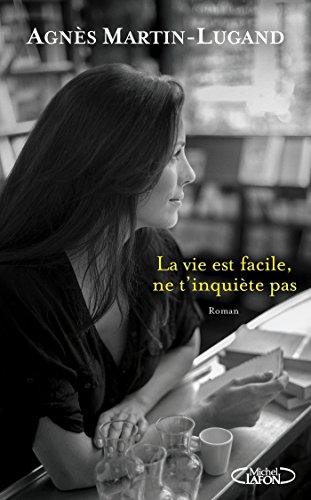 LIVRE la vie est facile ne t'inquiète pas